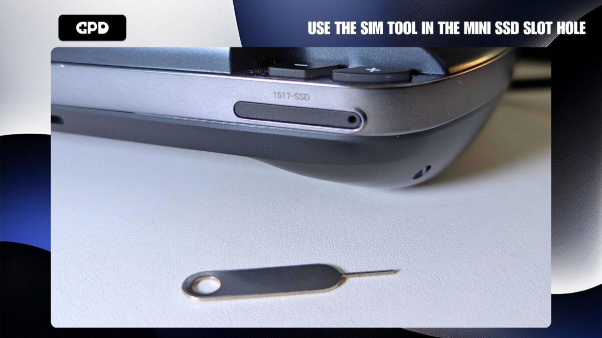 Push the SIM tool into the Mini SSD slot hole